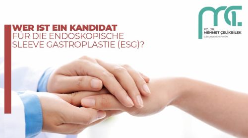 Wer ist ein Kandidat für die Endoskopische Sleeve Gastroplastie (ESG)?